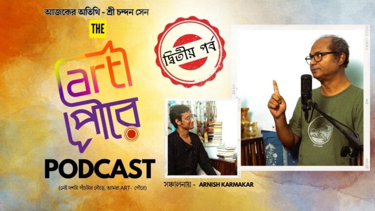 SOMETHING MORE with CHANDAN SEN | Part 2 | The bengali podcast | Art Poure