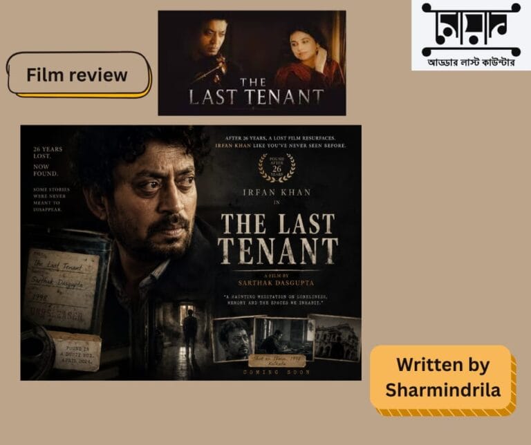 ”The Last Tenant: A Melancholy Duet of Grief and Acceptance” – Sharmindrila